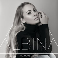 No More Tears - Albina