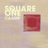 Square One - Caamp