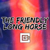 The Friendly Long Horse - CG5