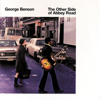 Something / Octopus's Garden / The End - George Benson