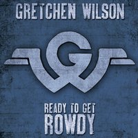 Whiskey and My Bible - Gretchen Wilson