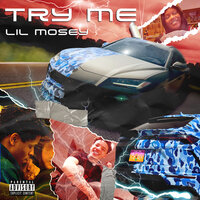 Try Me - Lil Mosey