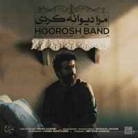 Mara Divane Kardi - Hoorosh Band