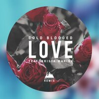 Cold Blooded Love - Goblins From Mars, Arc North, Krista Marina