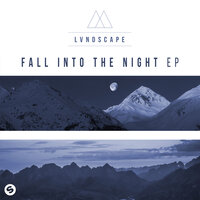 Fall Into The Night - LVNDSCAPE, Twinnie