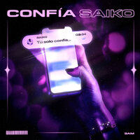 Confía - Saiko