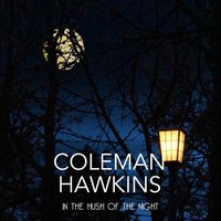 I´m In The Mood For Love - Coleman Hawkins