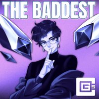 The Baddest - CG5