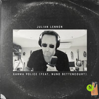 Karma Police - Julian Lennon, Nuno Bettencourt