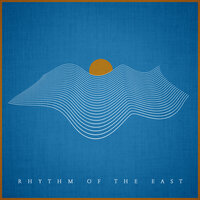 Rhythm of the East - The Gray Havens