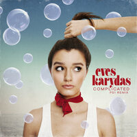 Complicated - Eves Karydas, PS1