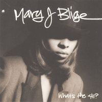 I Don't Want To Do Anything - Mary J. Blige, K-Ci Hailey