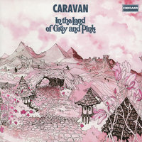 Love To Love You (And Tonight Pigs Will Fly) - Caravan