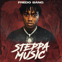 Big Steppa - Fredo Bang, Sada Baby