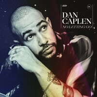 No Letting Go - Dan Caplen