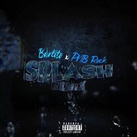 Splash - Barlito, PnB Rock