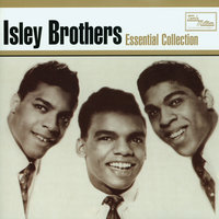 How Sweet It Is (To Be Loved By You) - The Isley Brothers