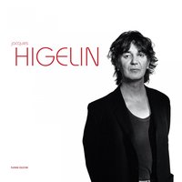 Encore Une Journée D'foutue - Jacques Higelin