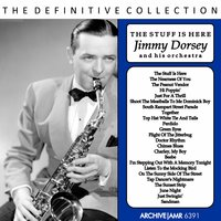 Just for a Thrill - Jimmy Dorsey And His Orchestra