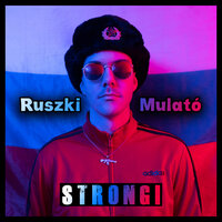 Ruszki Mulató - Strong R.