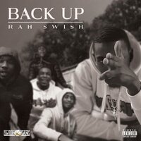 Back Up - Rah Swish