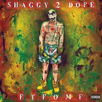 Too Dope - Shaggy 2 Dope