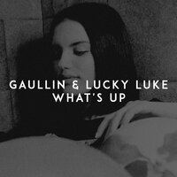 What's Up - Gaullin, Lucky Luke