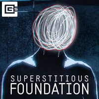Superstitious Foundation - CG5