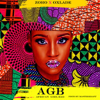 African Girl Bad - Zoro, Oxlade