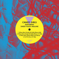 Wham Bam - Candy Girls, Sweet Pussy Pauline
