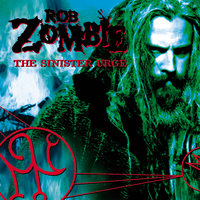 Never Gonna Stop (The Red, Red Kroovy) - Rob Zombie