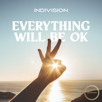 Everything Will Be Ok - Indivision
