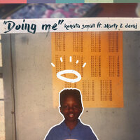 Doing Me - Konata Small, Marty, Deraj