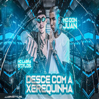 Desce Com a Xerequinha (Brega Funk) - MC Don Juan