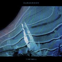 The Sun Won't Let Us Go - Cloakroom