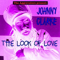 Love It Up - Johnny Clarke