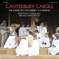 Candlelight Carol - The Choir of Canterbury Cathedral, Michael Harris