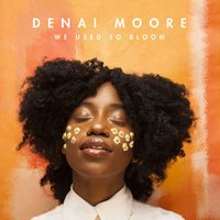 Leave It up to You - Denai Moore