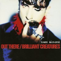 Out There - Marc Almond