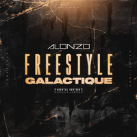 FREESTYLE GALACTIQUE - Alonzo