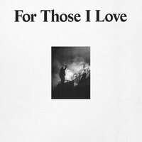 To Have You - For Those I Love