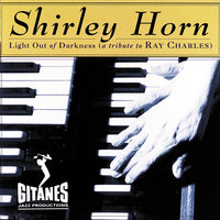 Just For A Thrill - Shirley Horn