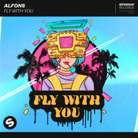 Fly With You - Alfons