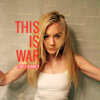 This Is War - Emily Kinney