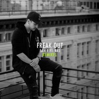 Freak Out - Sam F, Ras, Paul Oakenfold