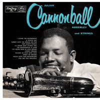 I'll Never Stop Loving You - Cannonball Adderley