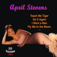 Fly Me to the Moon - April Stevens