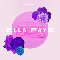 Stereo - Ella Faye