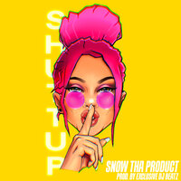 SHUTTUP - Snow Tha Product
