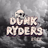 Dunk Ryders 2022 - DJ Black, Hilnigger, Solli